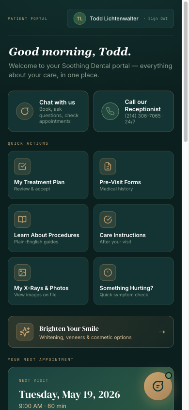 Soothing Dental Patient App home screen — Good morning greeting, Chat with us, Call our Receptionist, My Treatment Plan, Pre-Visit Forms, Care Instructions, X-Rays, Next Appointment, Account Balance
